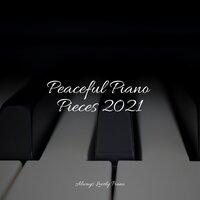 Peaceful Piano Pieces 2021