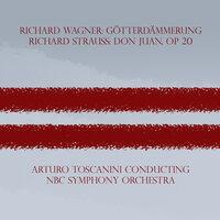 Richard Wagner: Götterdämmerung - Richard Strauss: Don Juan, Op. 20