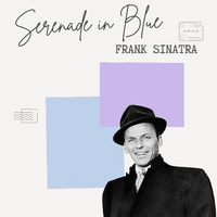 Serenade in Blue - Frank Sinatra