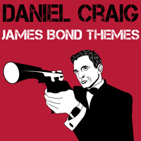 Daniel Craig - James Bond Themes