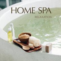 Home Spa: Relaxation
