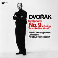 Dvořák: Symphony No. 9, Op. 95 "From the New World"