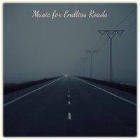 Music for Endless Roads