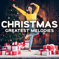 Christmas Greatest Melodies