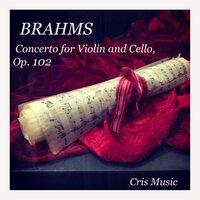 Brahms: Concerto for Violin and Cello, Op.102