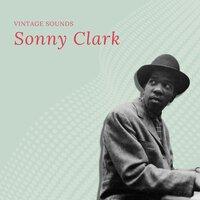 Sonny Clark - Vintage Sounds