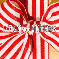 13 The Miracle Of Christmas