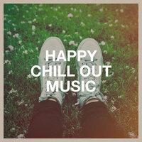 Happy Chill out Music