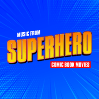 Music from Superhero Comic Book Movies