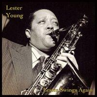 Lester Swings Again