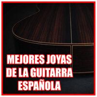 Mejores Joyas de la Guitarra Española