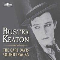 Buster Keaton: The Carl Davis Soundtracks (Music Inspired by the Films)