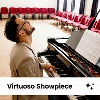 Virtuoso Showpiece
