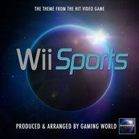 Wii Sports Main Theme (From "Wii Sports Video Game")