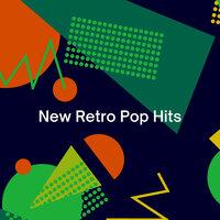 New Retro Pop Hits