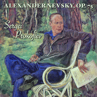 Prokofiev: Alexander Nevsky op.78