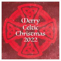 Merry Celtic Christmas 2022