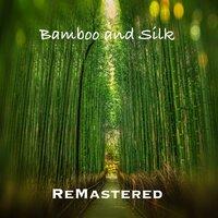 Bamboo And Silk