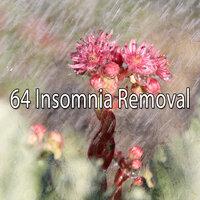 64 Insomnia Removal