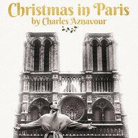 Christmas in Paris by Charles Aznavour