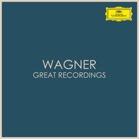 Wagner - Great Recordings