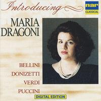 Maria Dragoni: Arias from Bellini, Donizatti, Verdi, Puccini