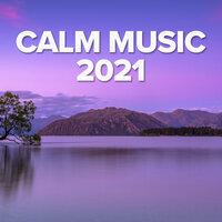 Calm Music 2021