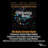 2022 Texas Music Educators Association: Texas All-State Concert Band