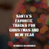 Santa’s Favorite Tracks for Christmas and New Year