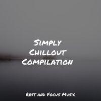 Simply Chillout Compilation