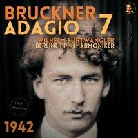 Bruckner: Symphony No. 7 "Adagio" by Wilhelm Furtwängler