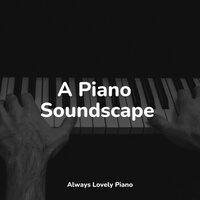 A Piano Soundscape