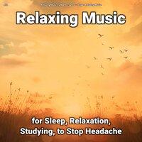 #01 Relaxing Music for Sleep, Relaxation, Studying, to Stop Headache