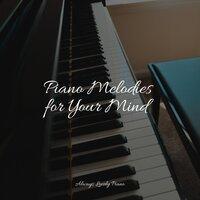 Piano Melodies for Your Mind