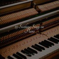 25 Soothing Songs on Piano