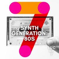 Synth Generation: 80s