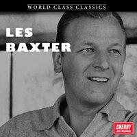 World Class Classics: Les Baxter