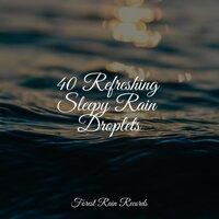 40 Refreshing Sleepy Rain Droplets