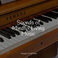 Sounds of Mindful Living Music