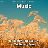 #01 Music for Bedtime, Relaxation, Meditation, Fear