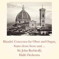 Handel: Concertos for Oboe and Organ, Suites from Serse and Rodrigo