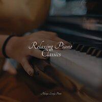 Relaxing Piano Classics