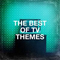 The Best of Tv Themes