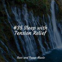 #35 Sleep with Tension Relief