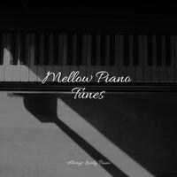 Mellow Piano Tunes