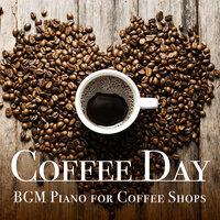 Coffee Day: BGM Piano for Coffee Shops