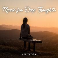 Meditation: Music for Deep Thoughts
