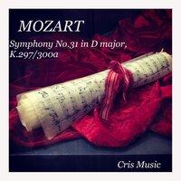 Mozart: Symphony No.31 in D Major, K.297/300a