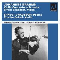 Brahms: Violin Concerto in D Major, Op. 77 - Chausson: Poème, Op. 25