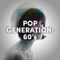 Pop Generation: 60's